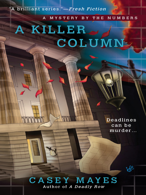 Title details for A Killer Column by Casey Mayes - Available